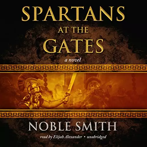 Spartans at the Gates: A Novel