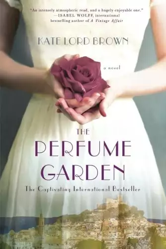 The Perfume Garden