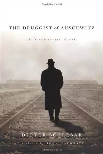 The Druggist of Auschwitz