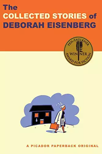 The Collected Stories of Deborah Eisenberg