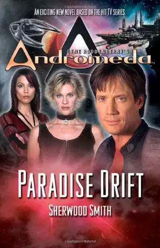 Gene Roddenberry's Andromeda: Paradise Drift