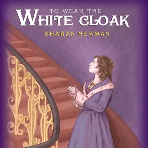 To Wear The White Cloak