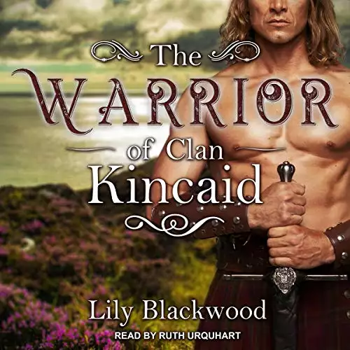 The Warrior of Clan Kincaid