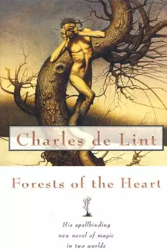 Forests of the Heart