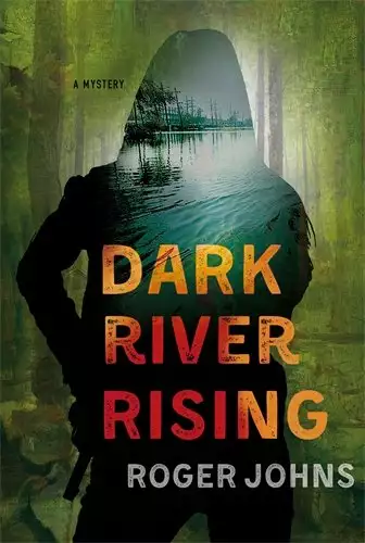 Dark River Rising