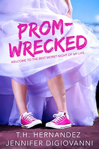 Prom-Wrecked