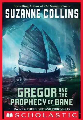 The Underland Chronicles #2: Gregor and the Prophecy of Bane