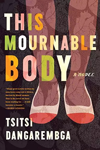 This Mournable Body: A Novel