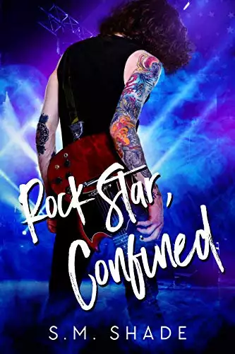 Rock Star, Confined