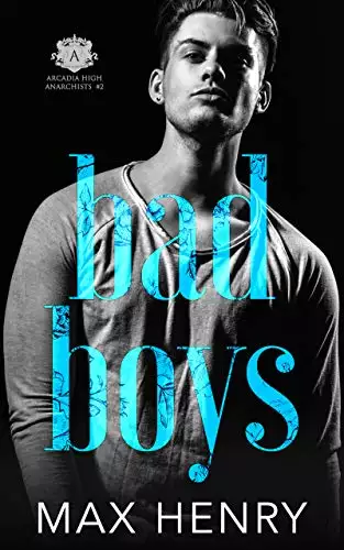 Bad Boys: A High School Bully Romance