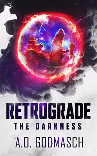 Retrograde: The Darkness