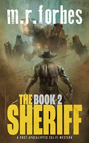 The Sheriff 2: A post-apocalyptic sci-fi western