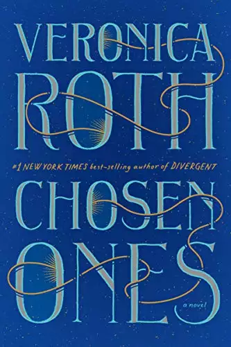 Chosen Ones: The new novel from NEW YORK TIMES best-selling author Veronica Roth