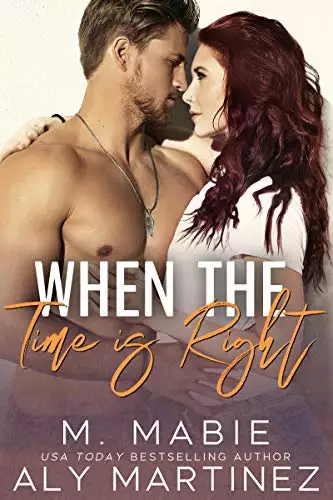 When the Time Is Right: A Single Dad Standalone Romance