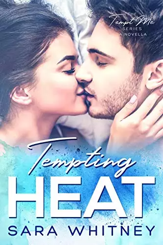 Tempting Heat: An Enemies-to-Lovers Novella