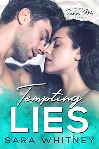 Tempting Lies: A Fake Relationship Romance