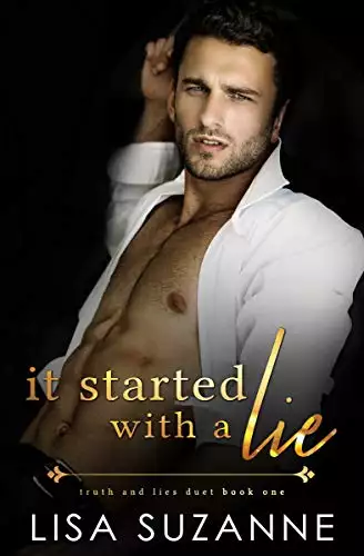 It Started with a Lie: An Enemies to Lovers Romance