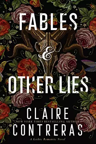 Fables & Other Lies: A Gothic Romance Novel