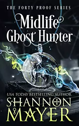 Midlife Ghost Hunter: A Paranormal Women's Fiction