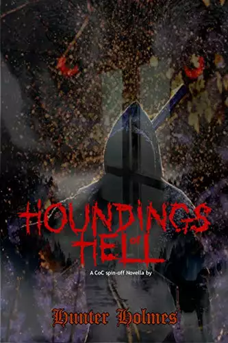 Houndings of Hell: a Spinoff of Chronicles of Crighton