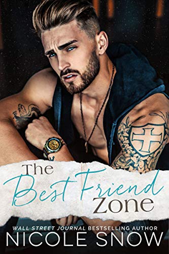 The Best Friend Zone: A Small Town Romance
