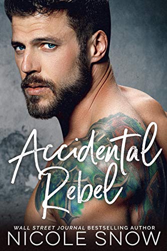 Accidental Rebel: A Marriage Mistake Romance