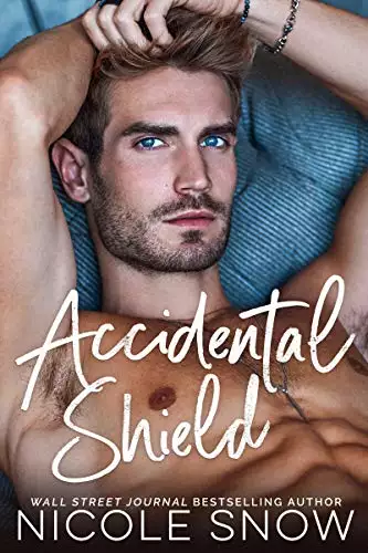 Accidental Shield: A Marriage Mistake Romance
