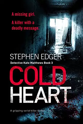 Cold Heart: A gripping serial killer thriller