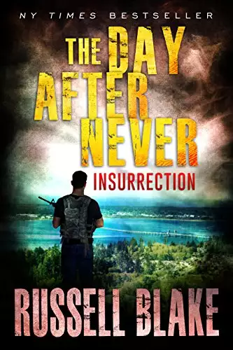 The Day After Never - Insurrection