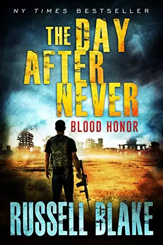 The Day After Never - Blood Honor