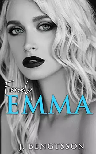 Fiercely Emma: A Cake Series Novel