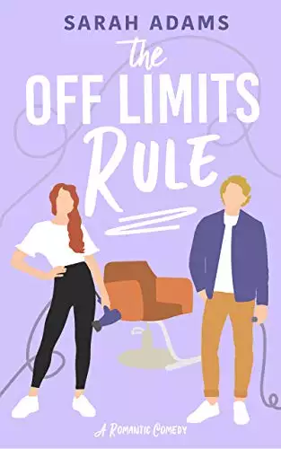 The Off Limits Rule: A Romantic Comedy