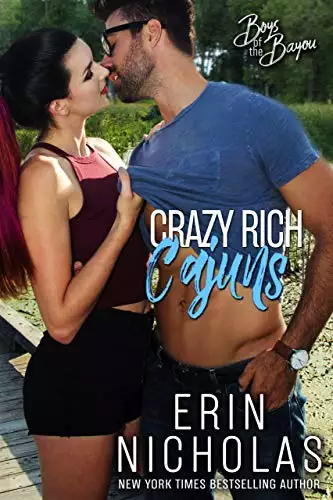 Crazy Rich Cajuns (Boys of the Bayou Book 4): An opposites attract romantic comedy