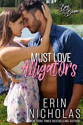 Must Love Alligators (Boys of the Bayou Book 5): A small town nerd heroine rom com