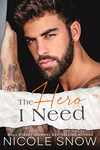 The Hero I Need: A Small Town Romance
