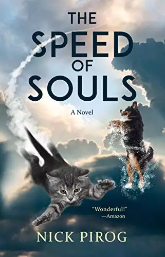 The Speed of Souls: A Novel for Dog Lovers