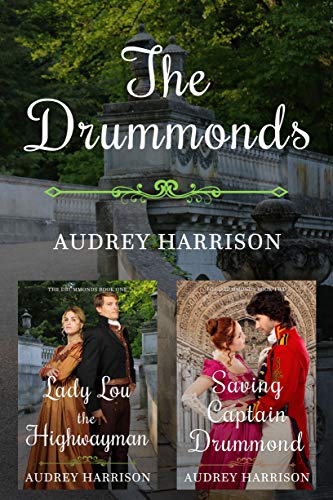 The Drummonds: Two full-length Regency Romances