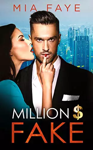 Million Dollar Fake: An Enemies to Lovers Romance