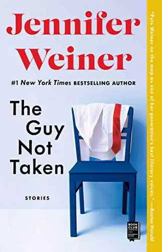 The Guy Not Taken: Stories