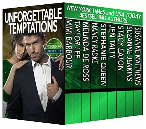 Unforgettable Temptations: Attraction and Surrender