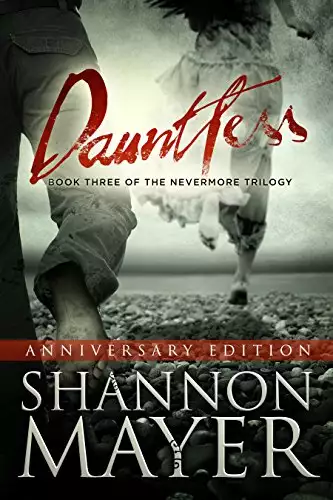 Dauntless (Anniversary Edition) (The Nevermore Trilogy Book 3)