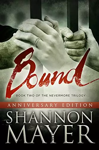 Bound (Anniversary Edition) (The Nevermore Series Book 2)