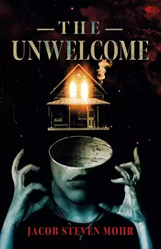 The Unwelcome: A Novel