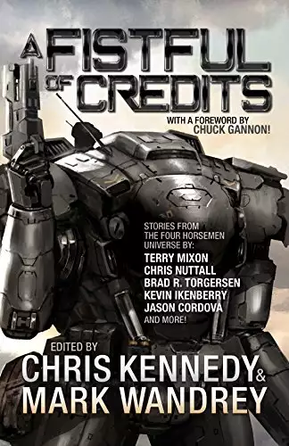 A Fistful of Credits: Stories from the Four Horsemen Universe