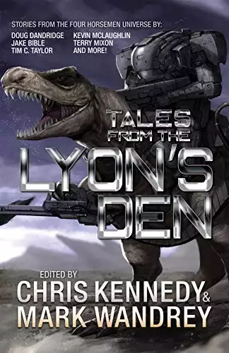 Tales from the Lyon's Den: Stories from the Four Horsemen Universe