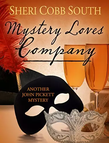 Mystery Loves Company: Another John Pickett Mystery