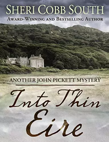Into Thin Eire: Another John Pickett Mystery