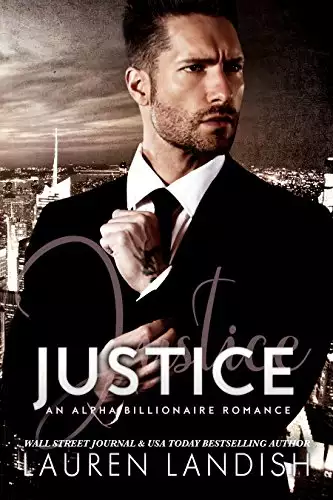 Justice: An Alpha Billionaire Romance
