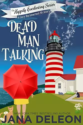 Dead Man Talking: A Cozy Paranormal Mystery
