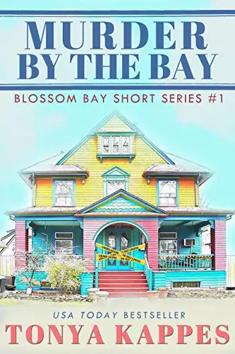 Murder by the Bay : A Cozy Short Story
